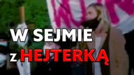 W SEJMIE Z HEJTERKĄ