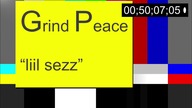 liil Sezz - Grind Peace