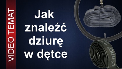 Jak znaleźć dziurę w dętce rowerowej