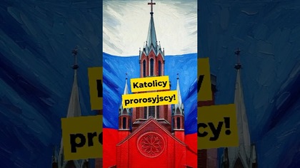 Fanatyczni katolicy są prorosyjscy! #polityka #rosja #katolicyzm