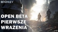 BATTLEFIELD V PIERWSZE WRAŻENIA Z OPEN BETA. CZY NA TO CZEKAMY?