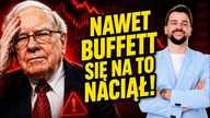 NIE PODCHODŹ TAK DO RYNKU.  Nawet BUFFETT na to się naciął!