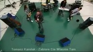 Tomasz Karolak - Zabiore Cie..