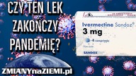Czy iwermektyna to lek który zakończy pandemię COVID-19?