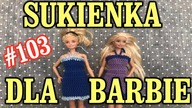 Sukienka dla Barbie, ubranko dla Barbie, komplet, tutorial, DIY, crochet , kurs krok po kroku #103