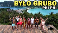 Gruby melanż na Phi Phi ! Powrót był BARDZO CIĘŻKI ! Wylatuje z Tajlandii