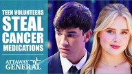 TEEN VOLUNTEERS STEAL CANCER MEDS | Attaway General S4:E18