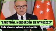 Duda: Jest grupa sędziów, która OSZALAŁA.  Apeluję o opamiętanie się | Gazeta.pl