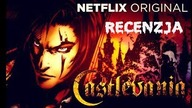 Castlevania (NETFLIX) - RECENZJA
