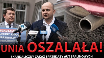 SOLIDARNA POLSKA PRZECIWKO ZAKAZOWI SPRZEDAŻY AUT SPALINOWYCH!