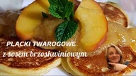Placki twarogowe z sosem brzoskwiniowo - bananowym.  Rodzina będzie prosić o więcej.