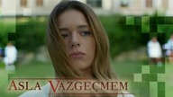 Asla Vazge&ccedil;mem (Tylko z Tobą) - Icla kończy w ...