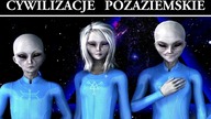 Cywilizacje Pozaziemskie - Szlachetne i Złowrogie