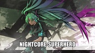 Nightcore-Superhero