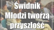 Świdnik: Młodzi tworzą przyszłość (foto)