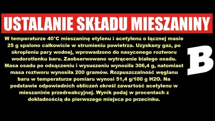 W temperaturze 40°C mieszaninę etylenu i acetylenu o łącznej masie 25 g...  | USTALANIE SKŁADU