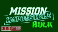 (Zbigniew) Stonoga STUDIOS - Mission Impossible Hulk (parodia)