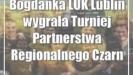 Bogdanka LUK Lublin wygrała Turniej Partnerstwa Regionalnego Czarni - Kozienice 2023