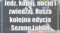 Jedz, kupuj, nocuj i zwiedzaj.  Rusza kolejna edycja Sezonu Lublin