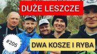 205 - DUŻE LESZCZE.  DWA KOSZE I RYBA