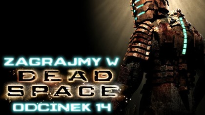 Zagrajmy w Dead Space - Odcinek 14 - Hydroponika