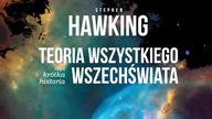 N Stephen W Hawking Teoria wszystkiego, czyli krótka historia wszechświata