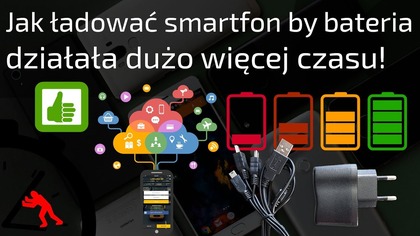 Jak ładować smartfon aby bateria trzymała dłużej