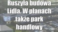 Ruszyła budowa Lidla.  W planach także park handlowy