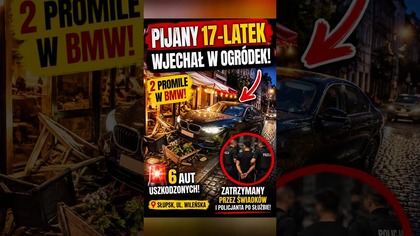  17-latek z 2 promilami staranował 6 aut i wjechał w ogródek!  #shorts #bmw #policja