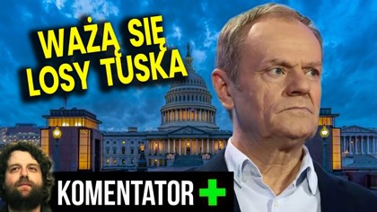 Ważą Się Losy Tuska! Upadek Rządu i Przyśpieszone Wybory Realne! - Analiza Ator