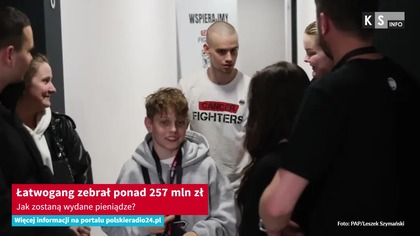 Łatwogang zebrał ponad 257 mln zł.  Jak zostaną wydane pieniądze? [KS Info]