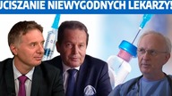 Autorytety będą promować szczepionki? Niewygodni lekarze mają milczeć! W.  Tumanowicz