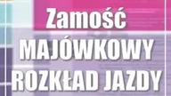 Zamość: MAJÓWKOWY ROZKŁAD JAZDY