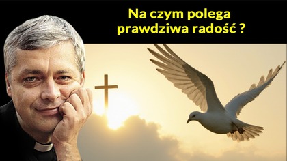Na czym polega prawdziwa radość #pawlukiewicz