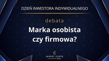 DEBATA: MARKA OSOBISTA CZY FIRMOWA?