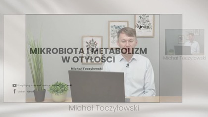 Mikrobiota a otyłość | Michał Toczyłowski | Narum | Narine