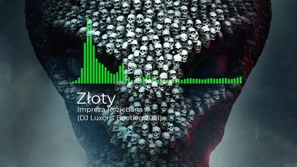 Złoty Impreza rozjebana DJ Luxons Bootleg 2021