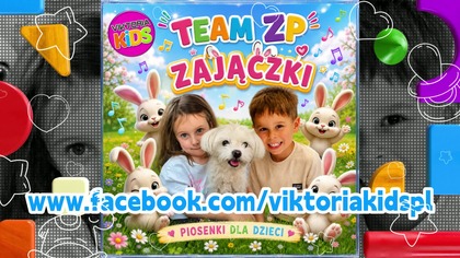 TEAM ZP  ZAJĄCZKI #teamzp #Zajączki #piosenkadladzieci