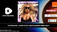 Raverdiago - Super Crazy (Bootleggerz Remix Edit)