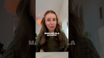makijaż dla 15 latki