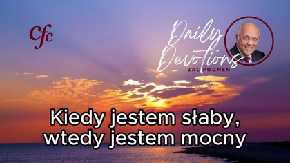 Zac Poonen - Kiedy jestem słaby, wtedy jestem mocny