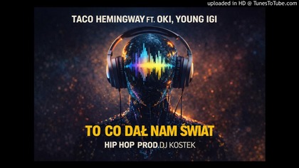 To co dał nam świat Hip Hop Prod. DJ Kostek
