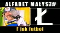 Alfabet Małysza - F jak Futbol