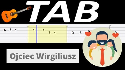 Ojciec Wirgiliusz - melodia TAB (gitara)  TABY I NUTY W OPISIE 