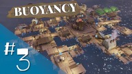 Buoyancy PL (Early Access) - #3 - NiedzielnyW.  - Kolejny atak piratów i sztorm oraz inne miasto.