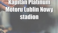 Kapitan Platinum Motoru Lublin: Nowy stadion byłby nagrodą dla fantastycznych kibiców