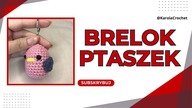 JAK ZROBIĆ BRELOK PTASZKA NA SZYDEŁKU - CROCHET BIRD KEYRING #493