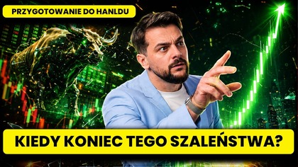 KIEDY KONIEC SZALEŃSTWA? Jedna branża decyduje o całej giełdzie!