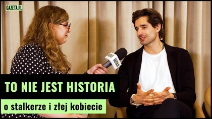 Czy Wokulski był stalkerem? Reżyser nowej Lalki odpowiada na współczesne zarzuty