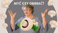 Jak czyścić pieczarki? Czyli odwieczny dylemat - myć czy obierać?